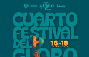 Anuncia Gobierno de Hermosillo nueva fecha para el Cuarto Festival del Globo
